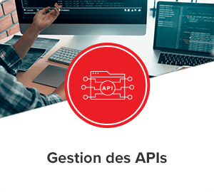 Gestion des APIs