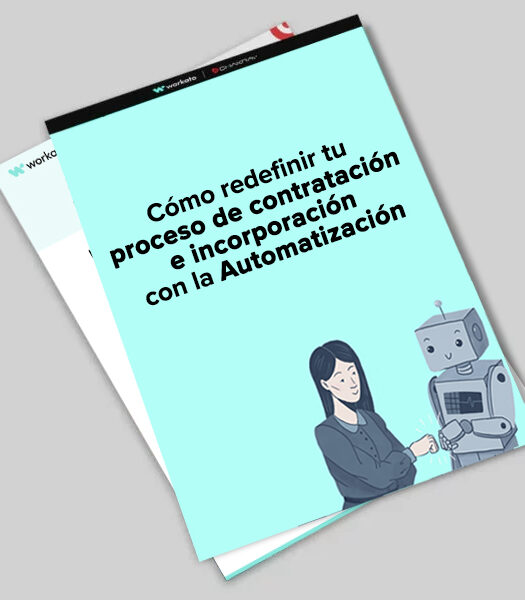 Cómo redefinir tu proceso de contratación e incorporación con la automatización